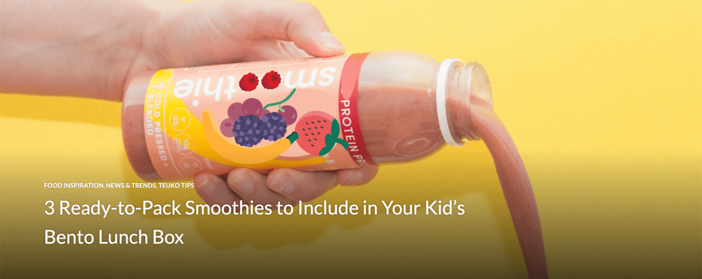 3 ready-to-pack smoothies to include in your kids bento lunch box blog post visual by Teuko lunchbox community